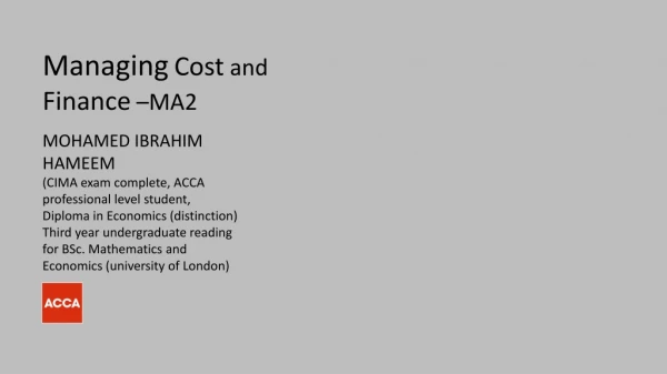 Managing Cost and Finance –MA2