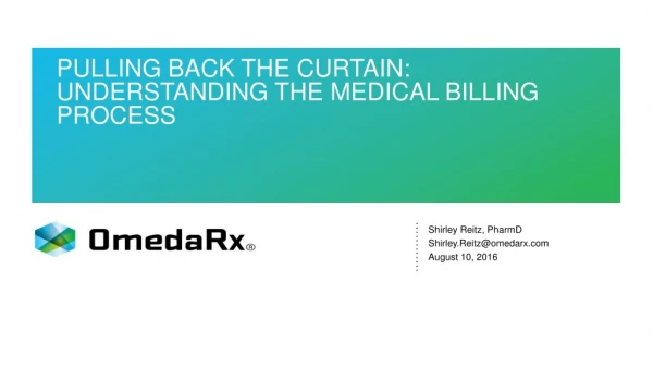 Pulling back the Curtain: Understanding the medical billing process