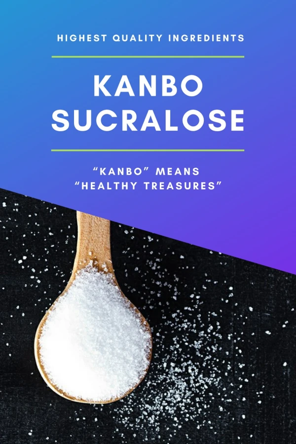Sucralose Suppliers India, Kanbo Sucralose Sweetener Distributors