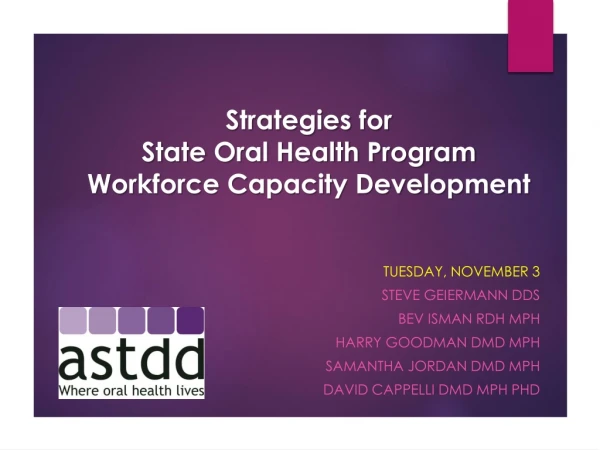 Strategies for State Oral Health Program Workforce Capacity Development