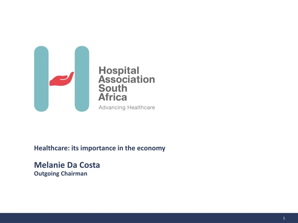 healthcare its importance in the economy melanie da costa outgoing chairman