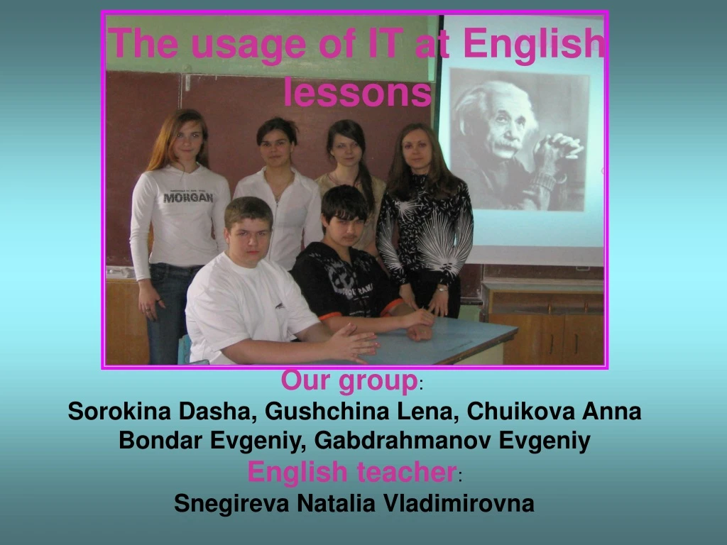 the usage of it at english lessons