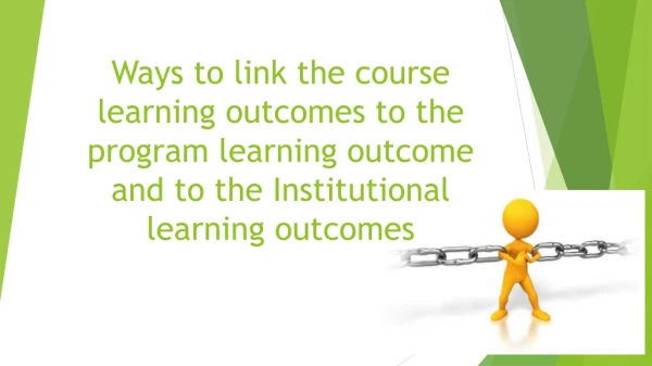 Begin with the End in mind: First understand DSU’s Institutional Learning Outcomes