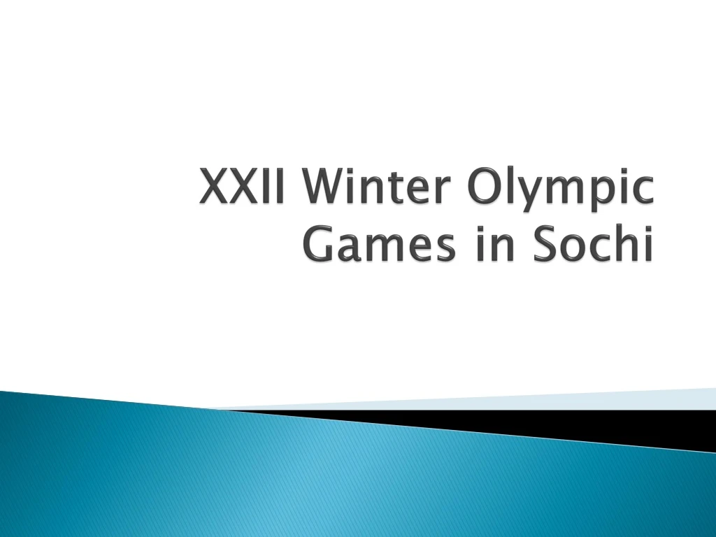 xxii winter olympic games in sochi