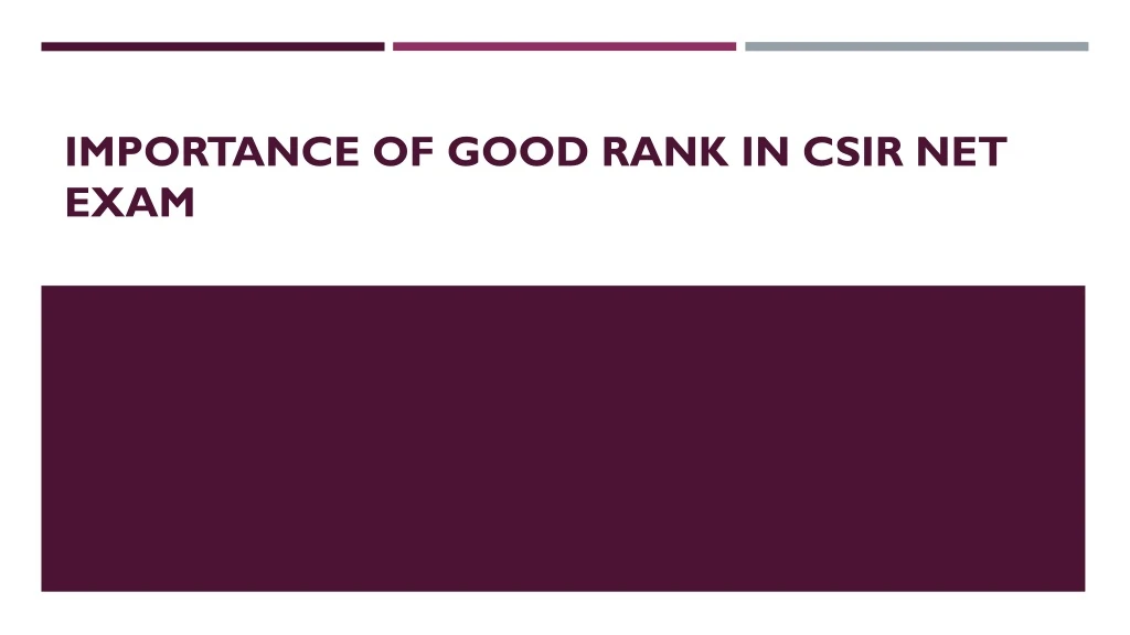 importance of good rank in csir net exam