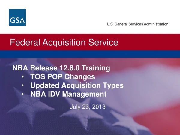 NBA Release 12.8.0 Training TOS POP Changes Updated Acquisition Types NBA IDV Management