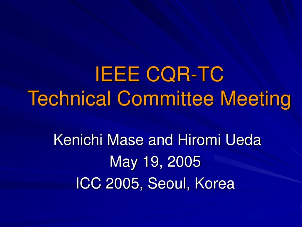 ieee cqr tc technical committee meeting