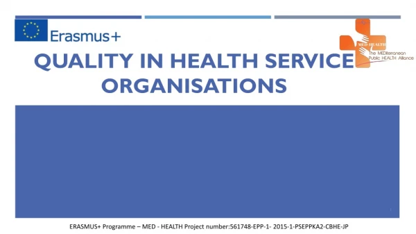 Quality in Health Service Organisations