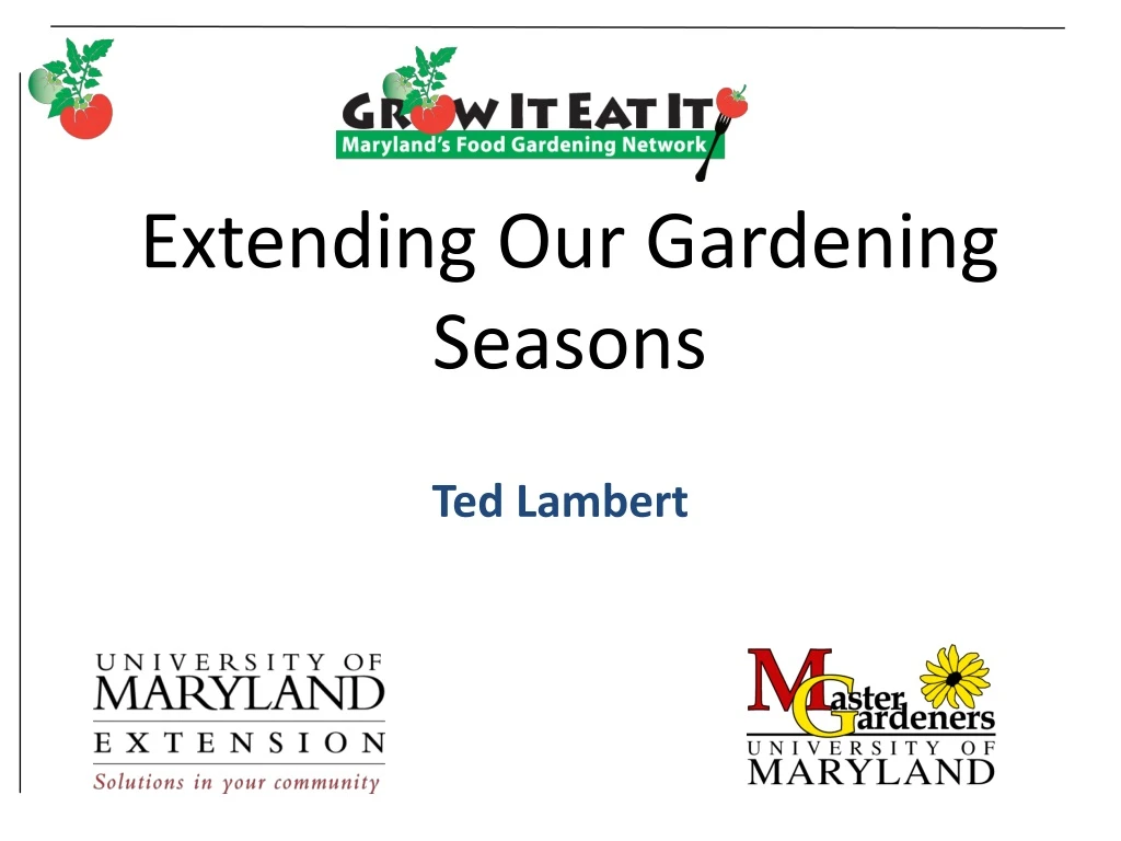 extending our gardening seasons