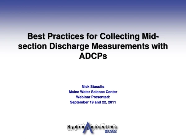 Best Practices for Collecting Mid-section Discharge Measurements with ADCPs