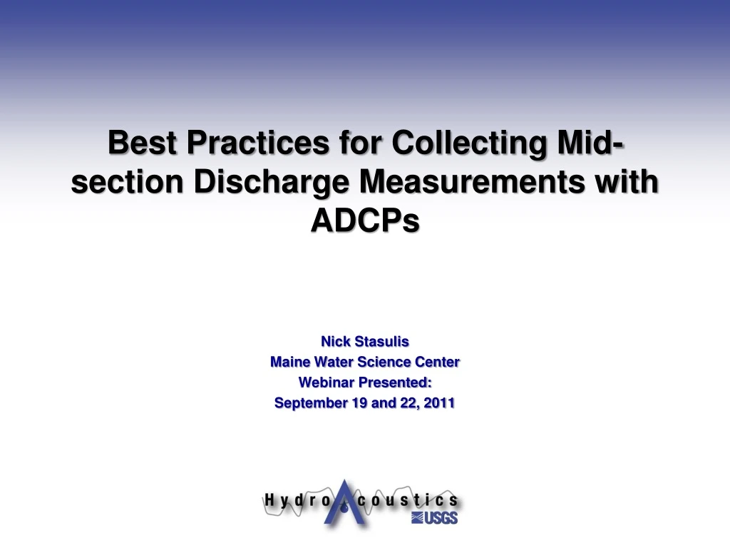 best practices for collecting mid section discharge measurements with adcps