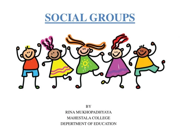 SOCIAL GROUPS