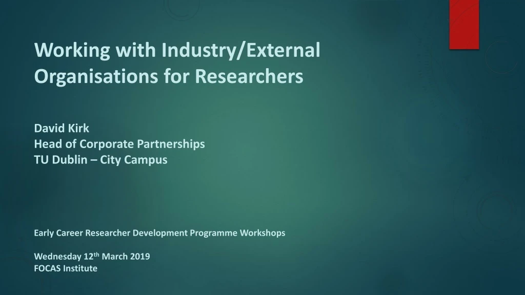 working with industry external organisations
