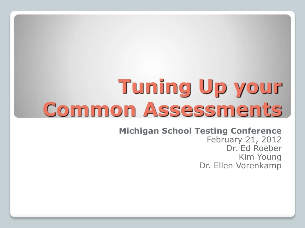 tuning up your common assessments