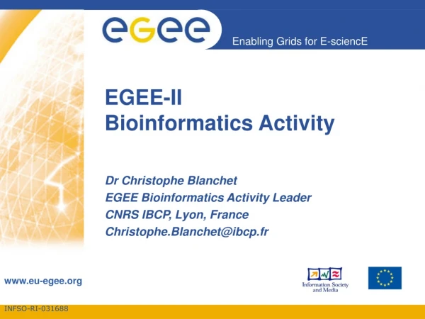 EGEE-II Bioinformatics Activity