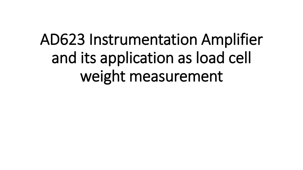 ad623 instrumentation amplifier and its application as load cell weight measurement