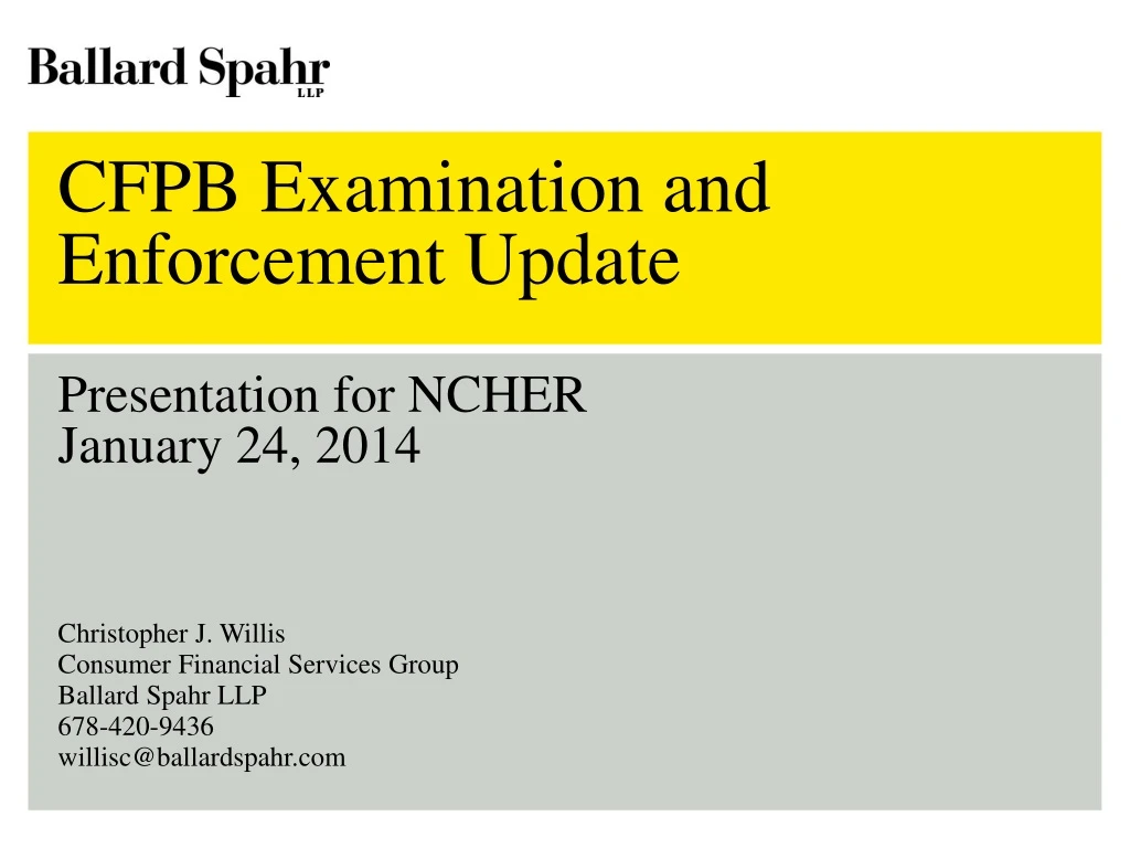 cfpb examination and enforcement update presentation for ncher january 24 2014