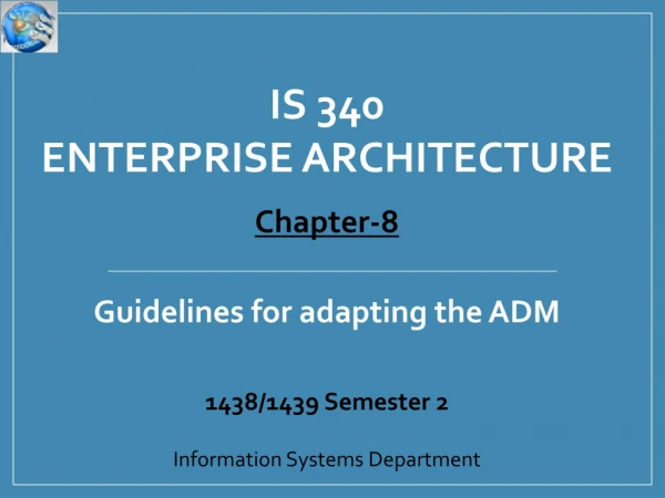 IS 340 Enterprise Architecture