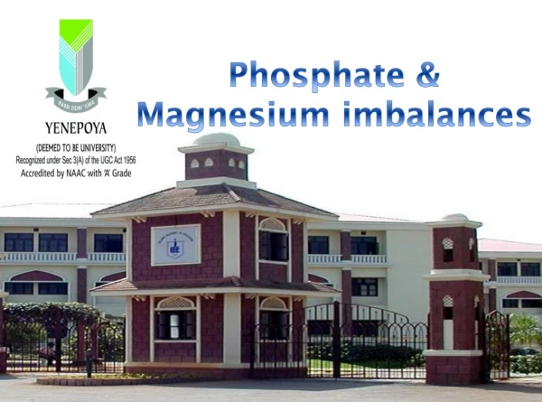 Phosphate &amp; Magnesium imbalances