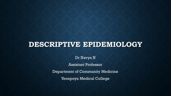 Descriptive epidemiology