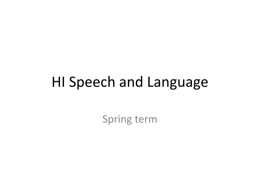 hi speech and language