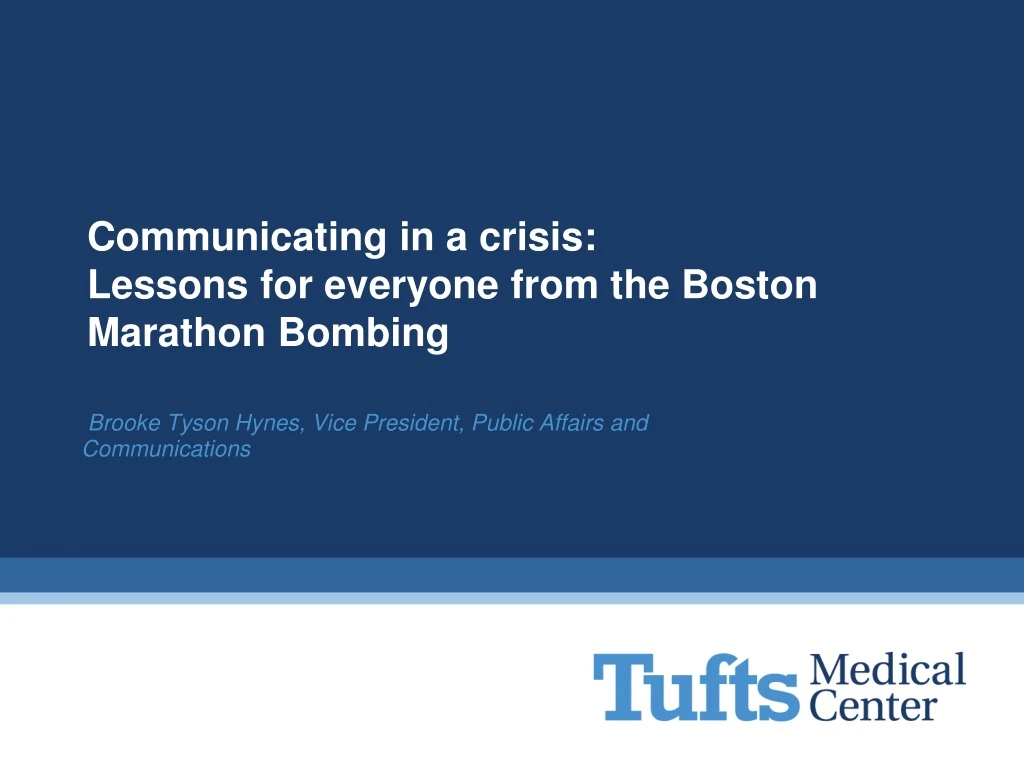 communicating in a crisis lessons for everyone from the boston marathon bombing