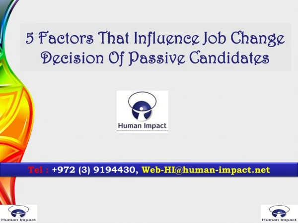 5 Factors That Influence Job Change Decision Of Passive Candidates