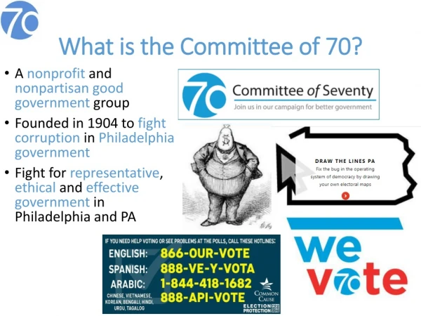 What is the Committee of 70?