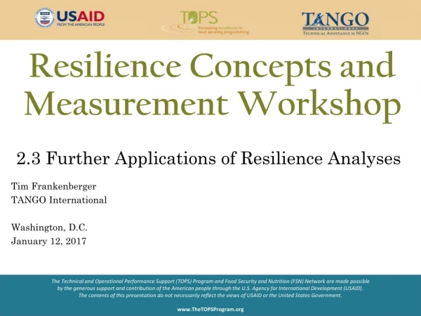 Resilience Concepts and Measurement Workshop
