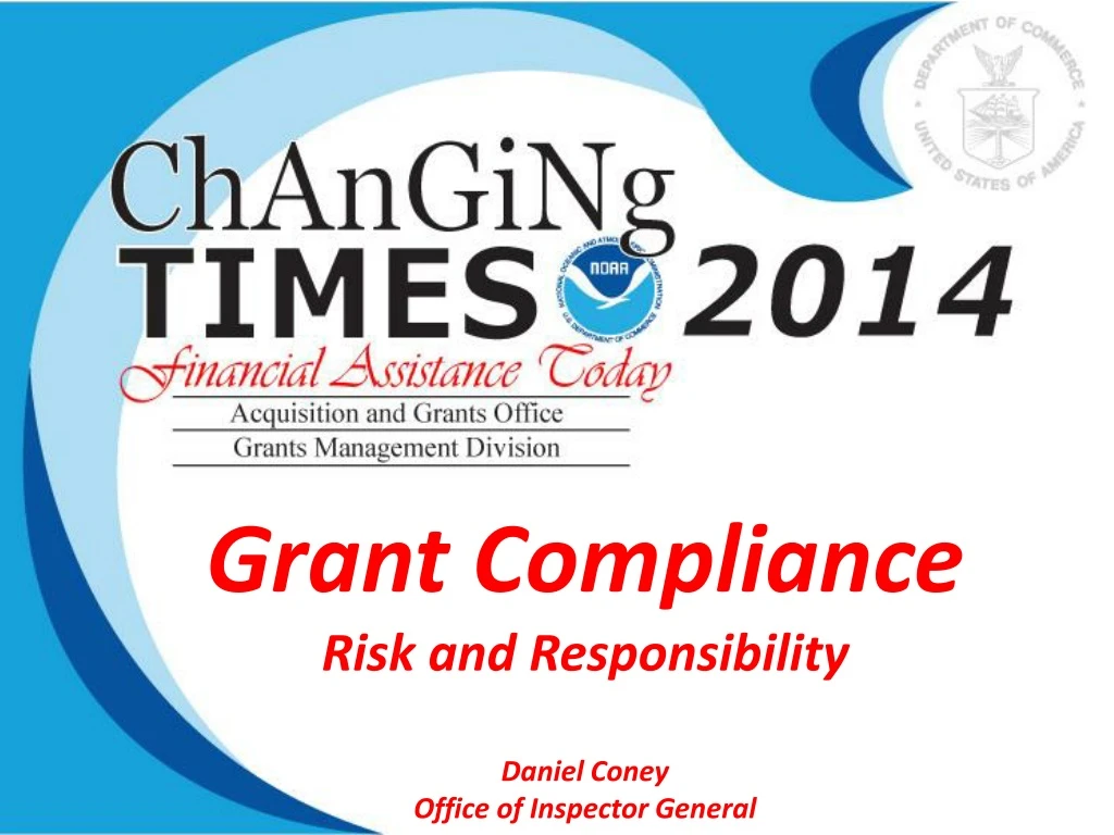 grant compliance risk and responsibility daniel