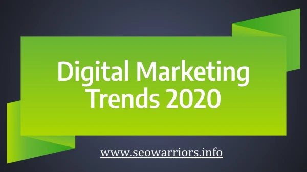 Digital Marketing Trends 2020 | SEOWarriors