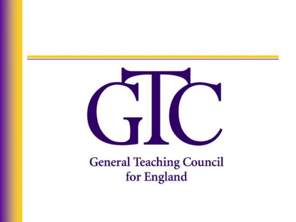 Registration with the General Teaching Council for England (GTCE)
