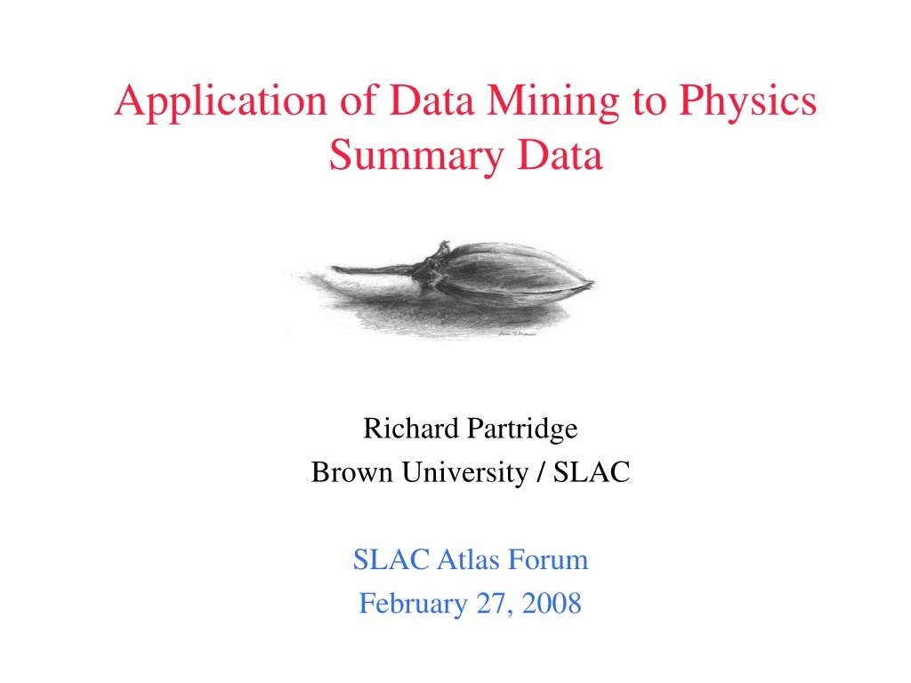 application of data mining to physics summary data