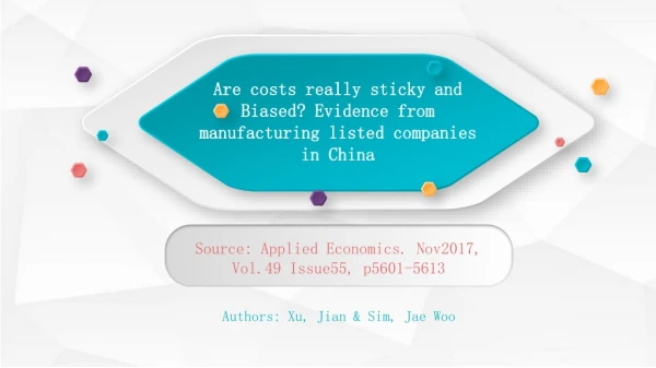 Are costs really sticky and Biased? Evidence from manufacturing listed companies in China