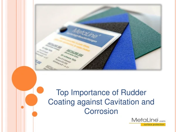 Top Importance of Rudder Coating against Cavitation and Corrosion