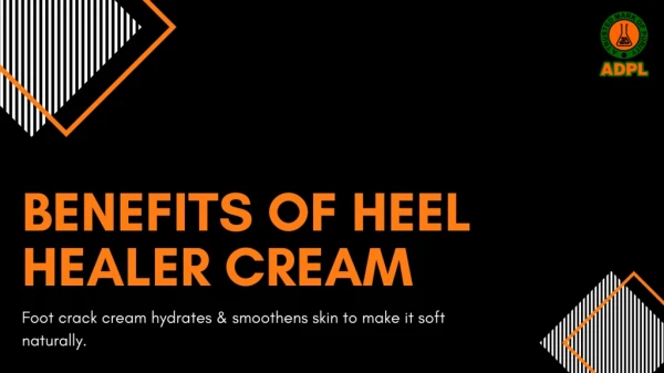 Benefits of Heel Healer Cream