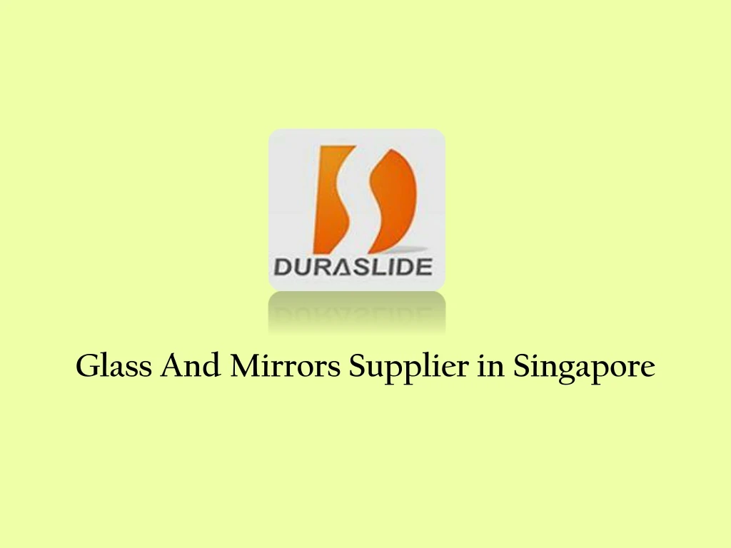 glass and mirrors supplier in singapore