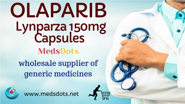 Buy Olaparib 50mg Capsules Online | Generic Lynparza 50mg price | Lynparza price in India
