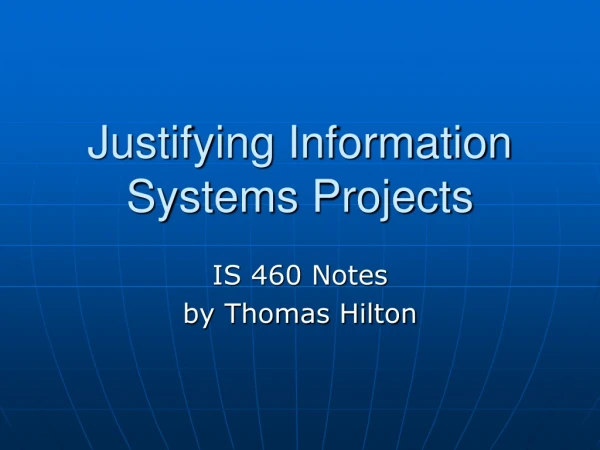 Justifying Information Systems Projects