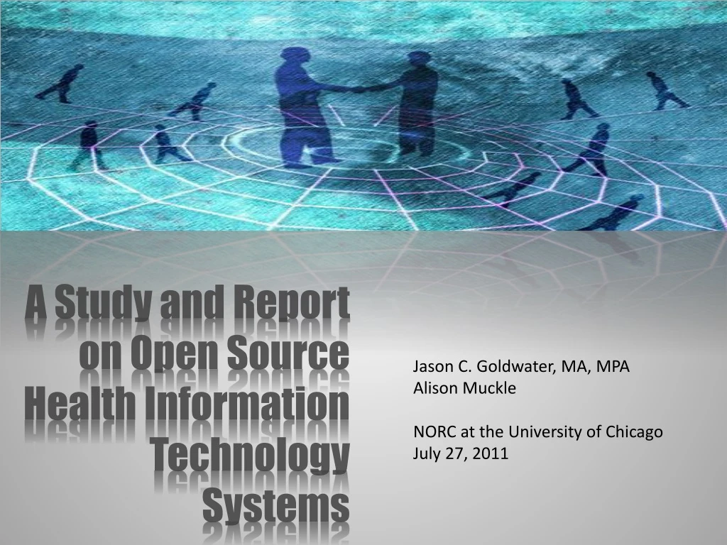a study and report on open source health