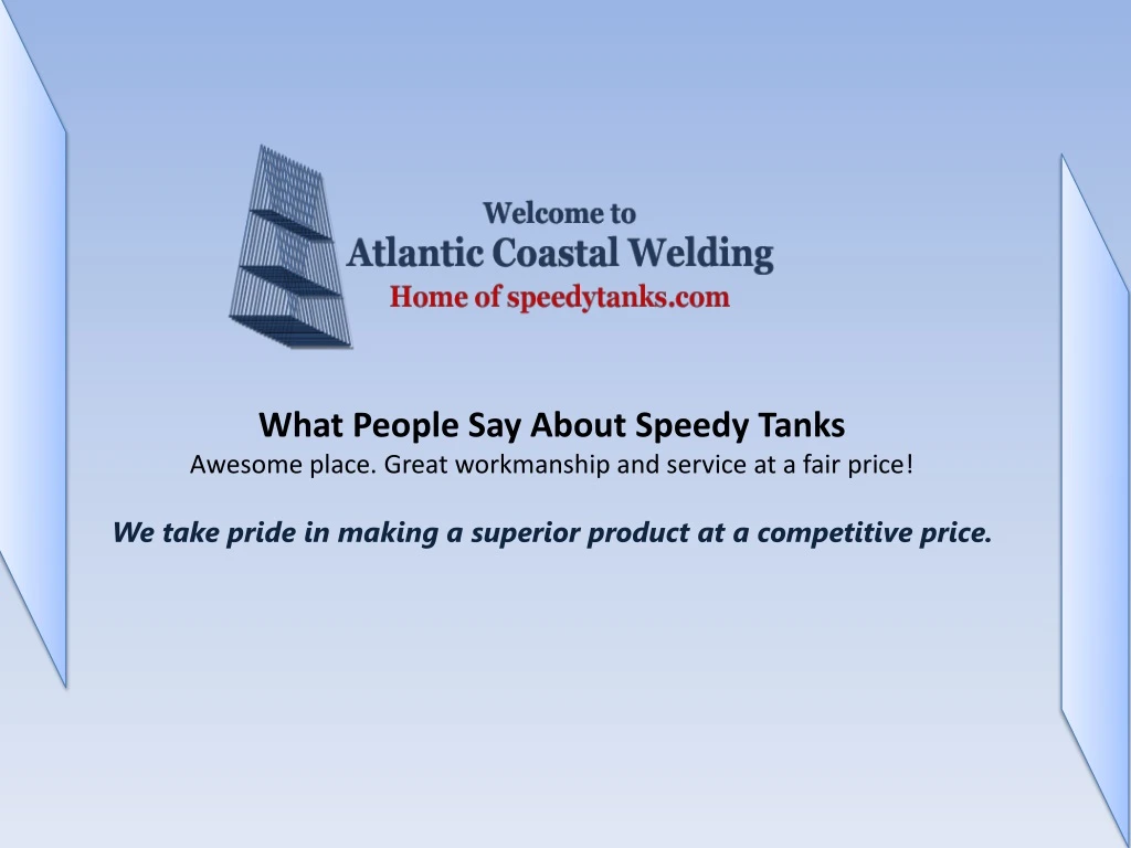 what people say about speedy tanks awesome place