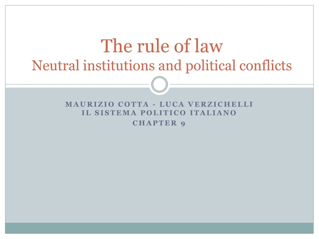 the rule of law neutral institutions and political conflicts