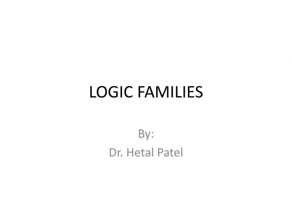 LOGIC FAMILIES