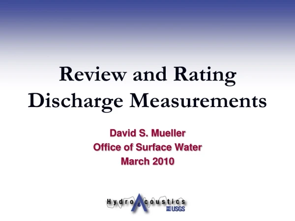 Review and Rating Discharge Measurements