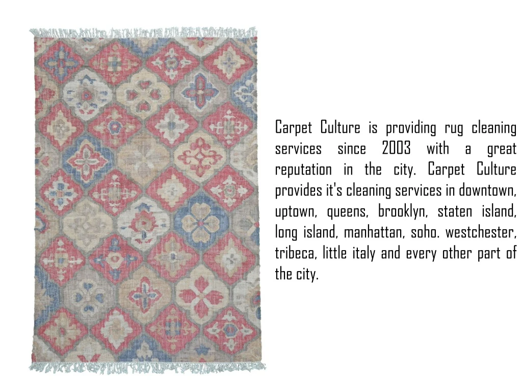 carpet culture is providing rug cleaning services