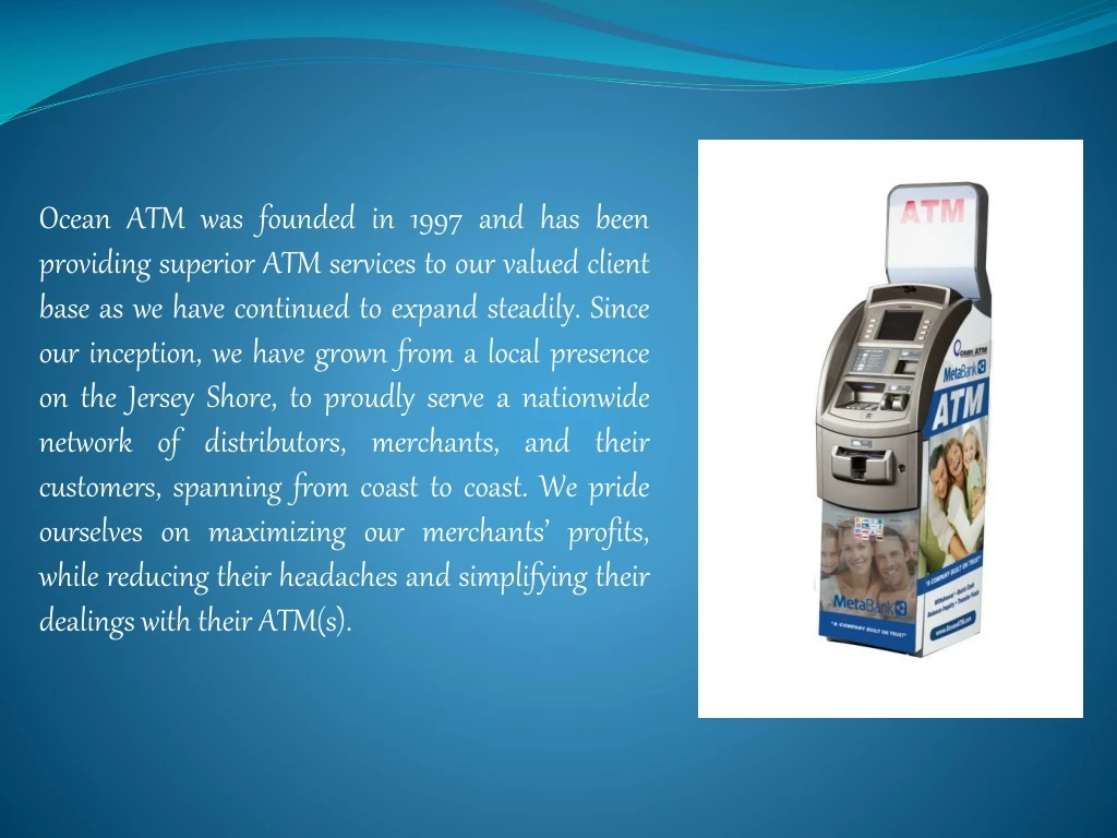 ocean atm was founded in 1997 and has been