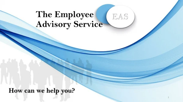 The Employee Advisory Service