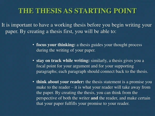 The Thesis As Starting Point