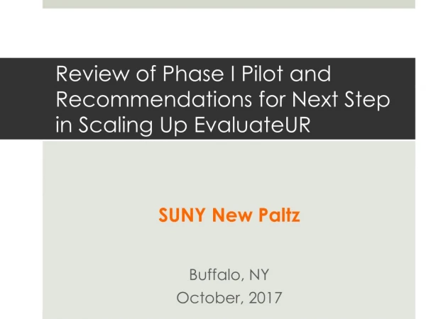 Review of Phase I Pilot and Recommendations for Next Step in Scaling Up EvaluateUR