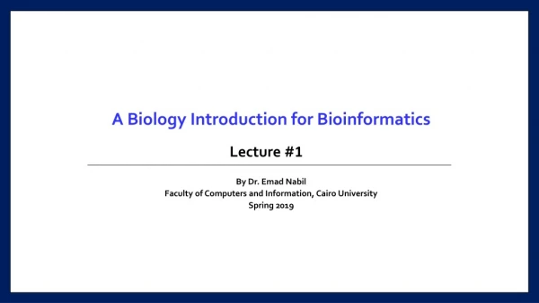 A Biology Introduction for Bioinformatics